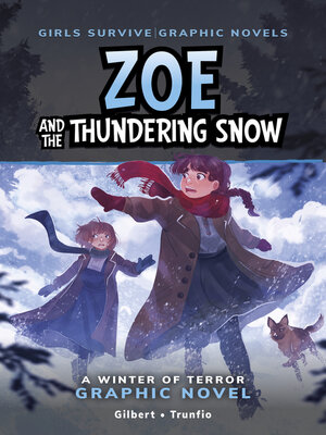 cover image of Zoe and the Thundering Snow